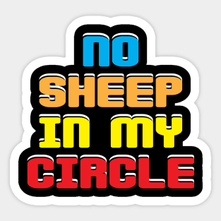 No sheep in my circle Sticker